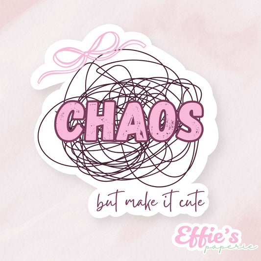Chaos But Make It Cute Sticker