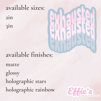 Exhausted Sticker
