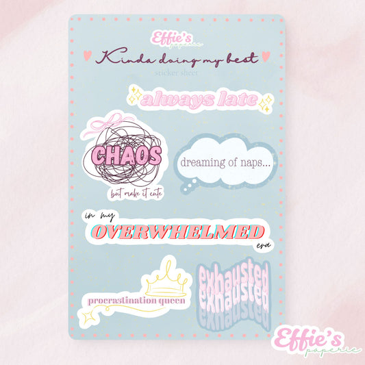 Kinda Doing My Best Sticker Sheet